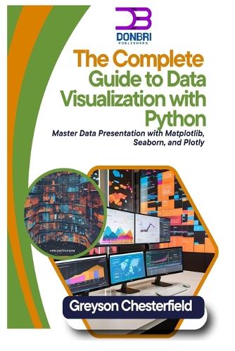 The Complete Guide to Data Visualization with Python