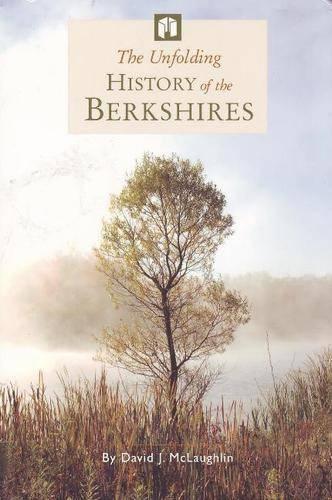 The Unfolding History of the Berkshires