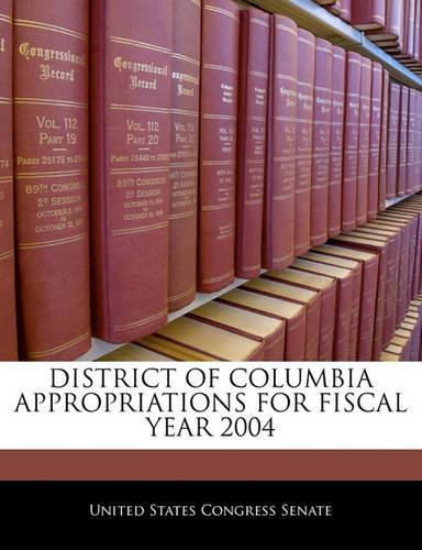District of Columbia Appropriations for Fiscal Year 2004
