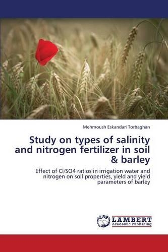 Study on Types of Salinity and Nitrogen Fertilizer in Soil & Barley