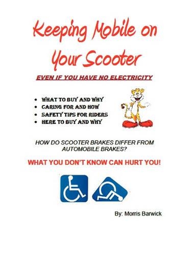 Keeping Mobile on Your Scooter: Taming Your Mobility Scooter