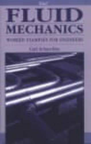 Fluid Mechanics: Worked Examples for Engineers