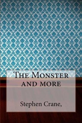 The Monster and More