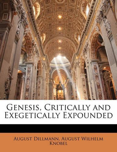 Genesis, Critically and Exegetically Expounded