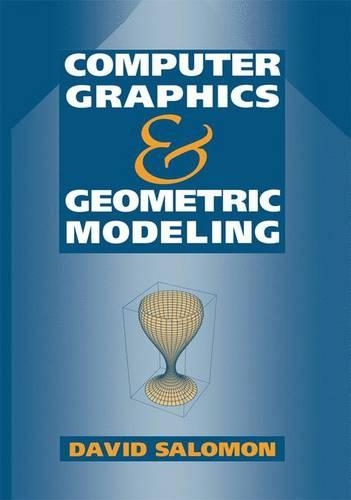 Computer Graphics and Geometric Modeling