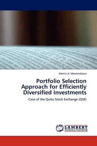 Portfolio Selection Approach for Efficiently Diversified Investments