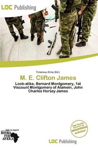 M. E. Clifton James