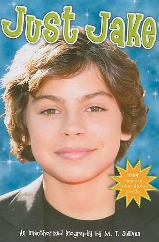 Just Jake: An Unauthorized Biography