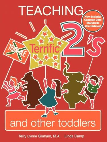 Teaching Terrific Twos and Other Toddlers