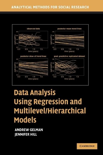 Data Analysis Using Regression and Multilevel/Hierarchical Models: (Analytical Methods for Social Research)