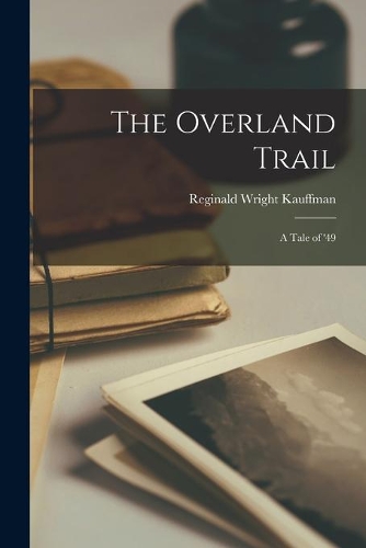 The Overland Trail