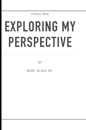 Exploring My Persepctive