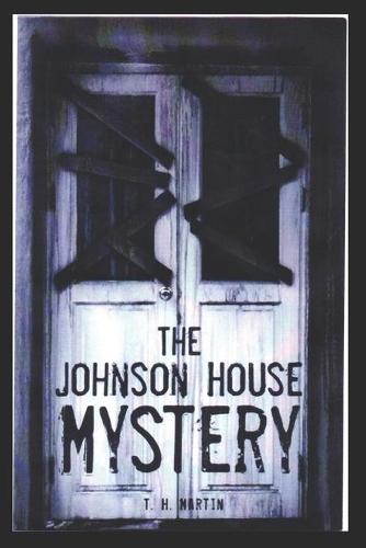 The Johnson House Mystery