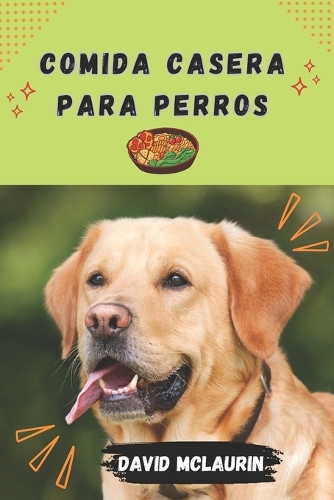 Comida Casera Para Perros