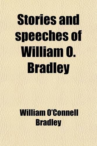 Stories and Sketches of William O. Bradley
