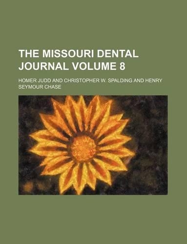 The Missouri Dental Journal Volume 8
