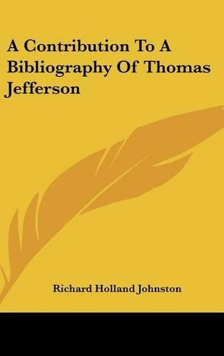 A Contribution to a Bibliography of Thomas Jefferson