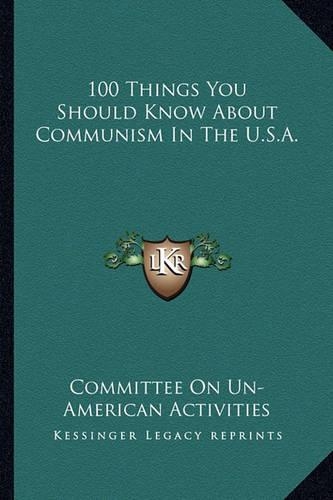 100 Things You Should Know About Communism In The U.S.A.
