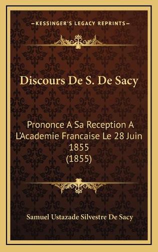 Discours De S. De Sacy