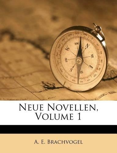 Neue Novellen, Volume 1