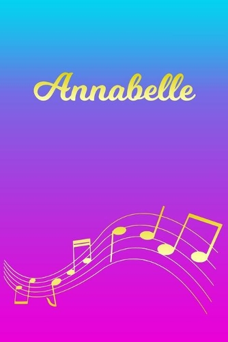 Annabelle: Sheet Music Note Manuscript Notebook Paper - Pink Blue Gold Personalized Letter A Initial Custom First Name Cover - Musician Composer Instrument Com