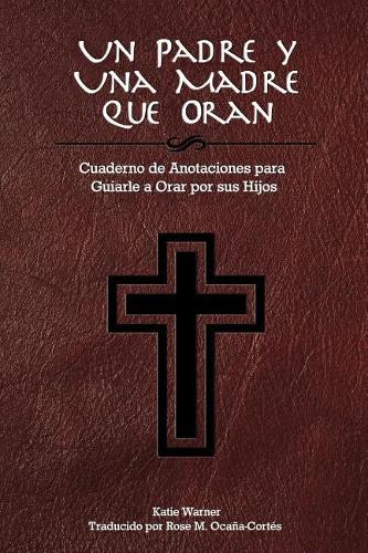 Una Padre y Una Madre Que Oran