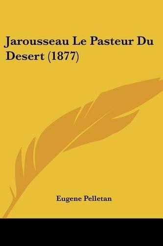Jarousseau Le Pasteur Du Desert (1877)