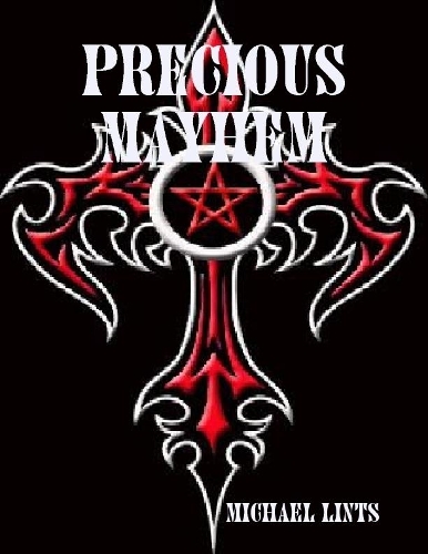 Precious Mayhem