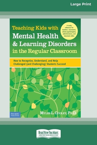Teaching Kids with Mental Health & Learning Disorders in the Regular Classroom: