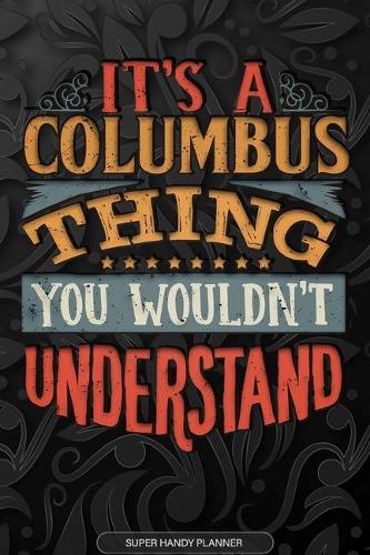 It's A Columbus Thing You Wouldn't Understand