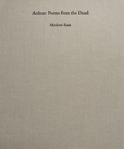 Ardour: Poems from the Daud