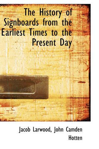 The History of Signboards from the Earliest Times to the Present Day