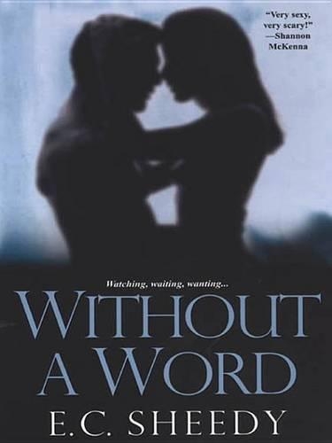 Without a Word