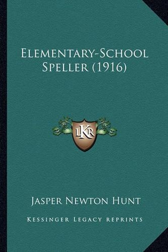 Elementary-School Speller (1916)