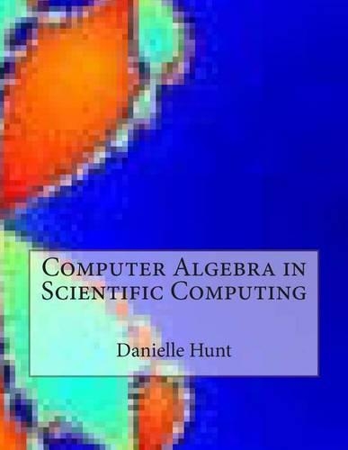 Computer Algebra in Scientific Computing