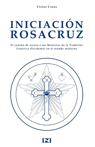 Iniciacion Rosacruz: (4 Cultura Rosacruz)