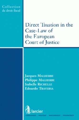 Direct Taxation in the Case-law of the European Court of Justice