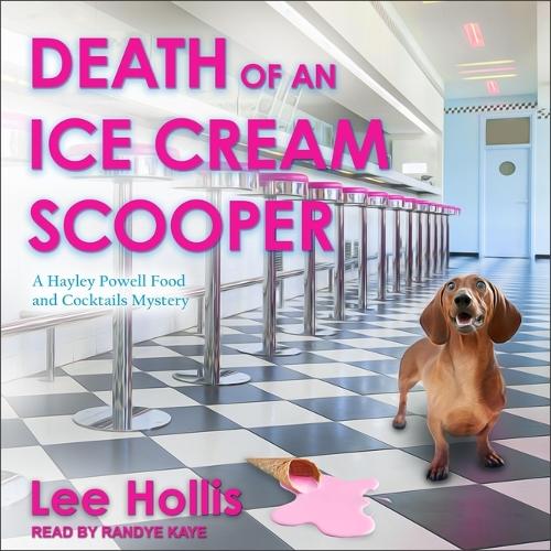 Death of an Ice Cream Scooper: (15 Hayley Powell Mysteries)