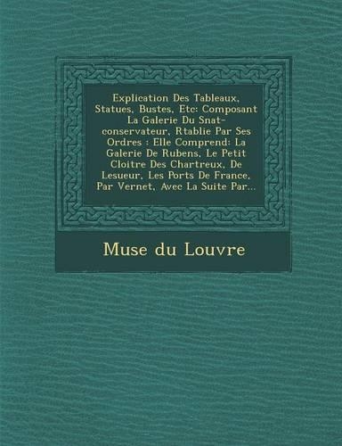 Explication Des Tableaux, Statues, Bustes, Etc