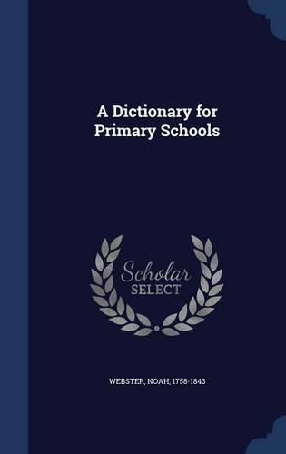 A Dictionary for Primary Schools