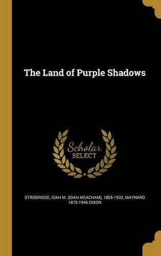The Land of Purple Shadows