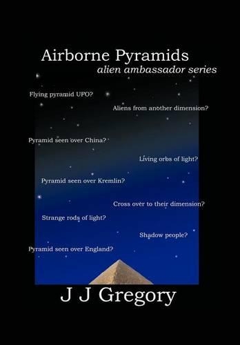Airborne Pyramids- Alien Ambassador Series