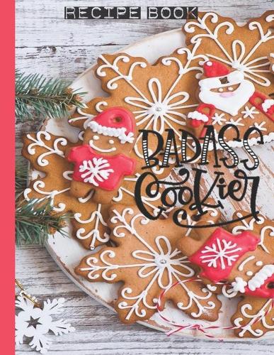 BADASS COOKIER Recipe Book