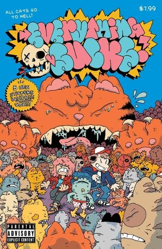 Everything Sucks: All Cats Go to Hell: (2 Everything Sucks)