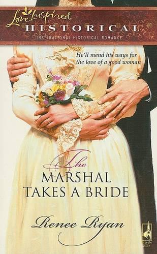The Marshal Takes a Bride: (1 Charity House)
