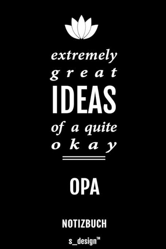 Notizbuch für Opas / Opa: Originelle Geschenk-Idee [120 Seiten liniertes blanko Papier]