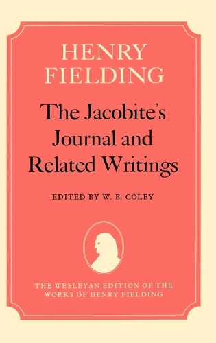 The Jacobite's Journal and Related Writings