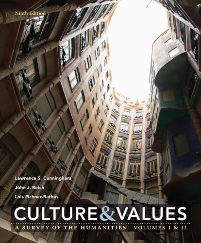 Bundle: Culture and Values: A Survey of the Humanities Volume I & II, 9th + Mindtap Art & Humanities, 1 Term (6 Months) Printed Access Card