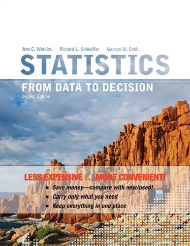 Statistics: From Data to Decision 2e Binder Ready Version + WileyPLUS Registration Card