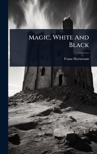 Magic, White And Black